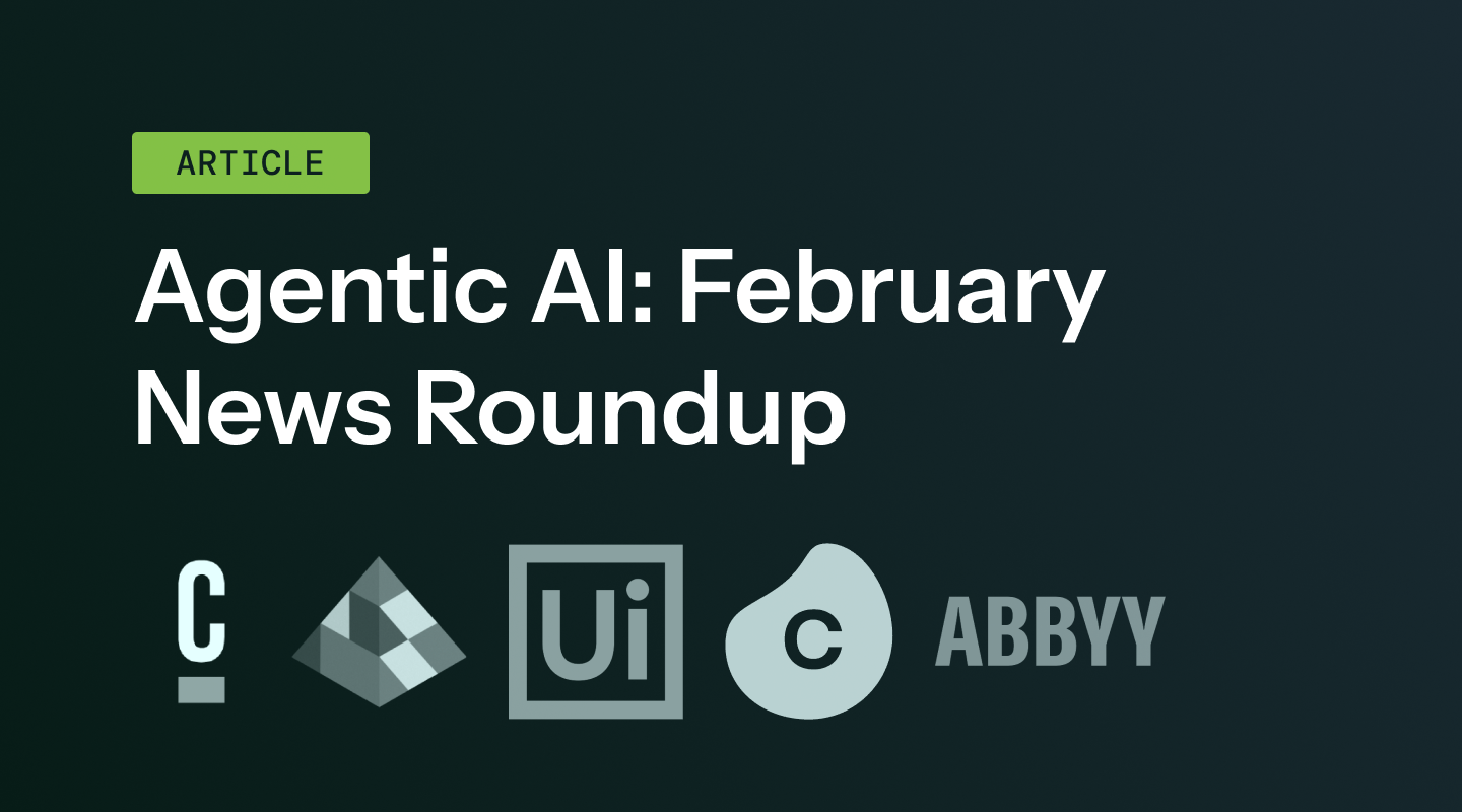 The Rise of Agentic Automation and AI: February News Roundup